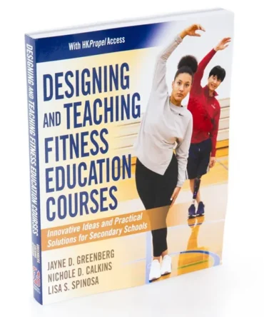 Designing and Teaching Fitness Education