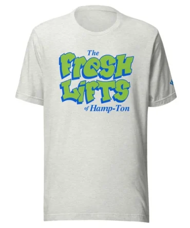 Fresh Lifts of Hamp-Ton T-shirt