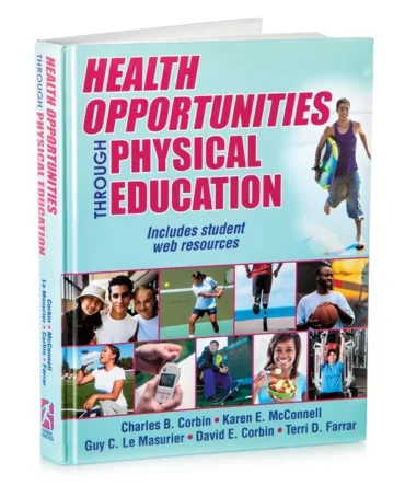 Health Opportunities Through Physical Education Book